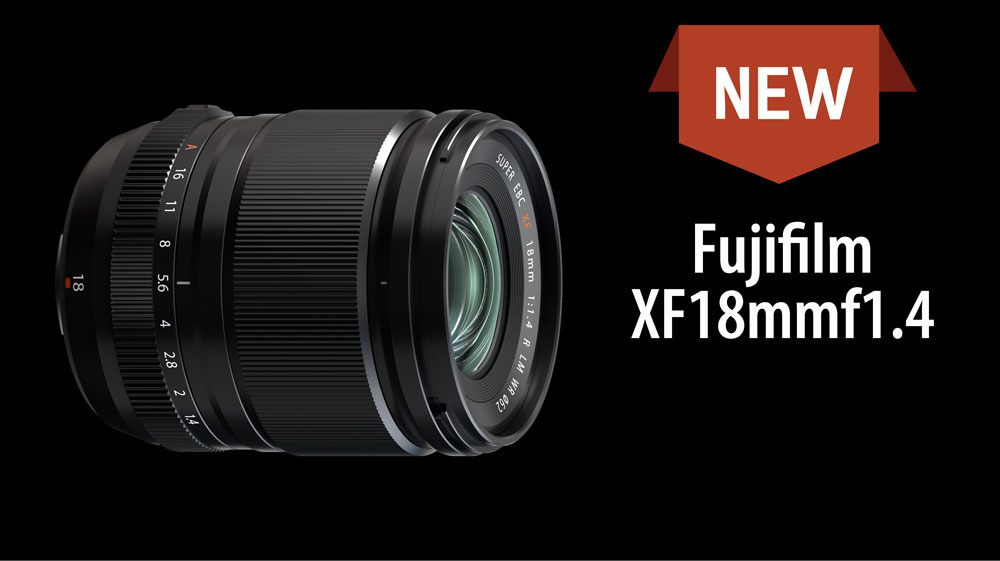 Fujifilm launches FUJINON Lens XF18mmF1.4 R LM WR