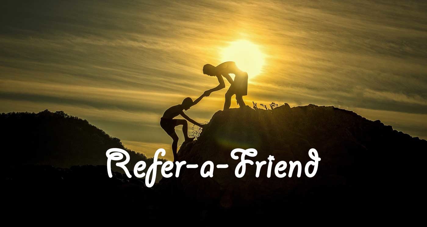 Refer-a-Friend and Everyone Wins