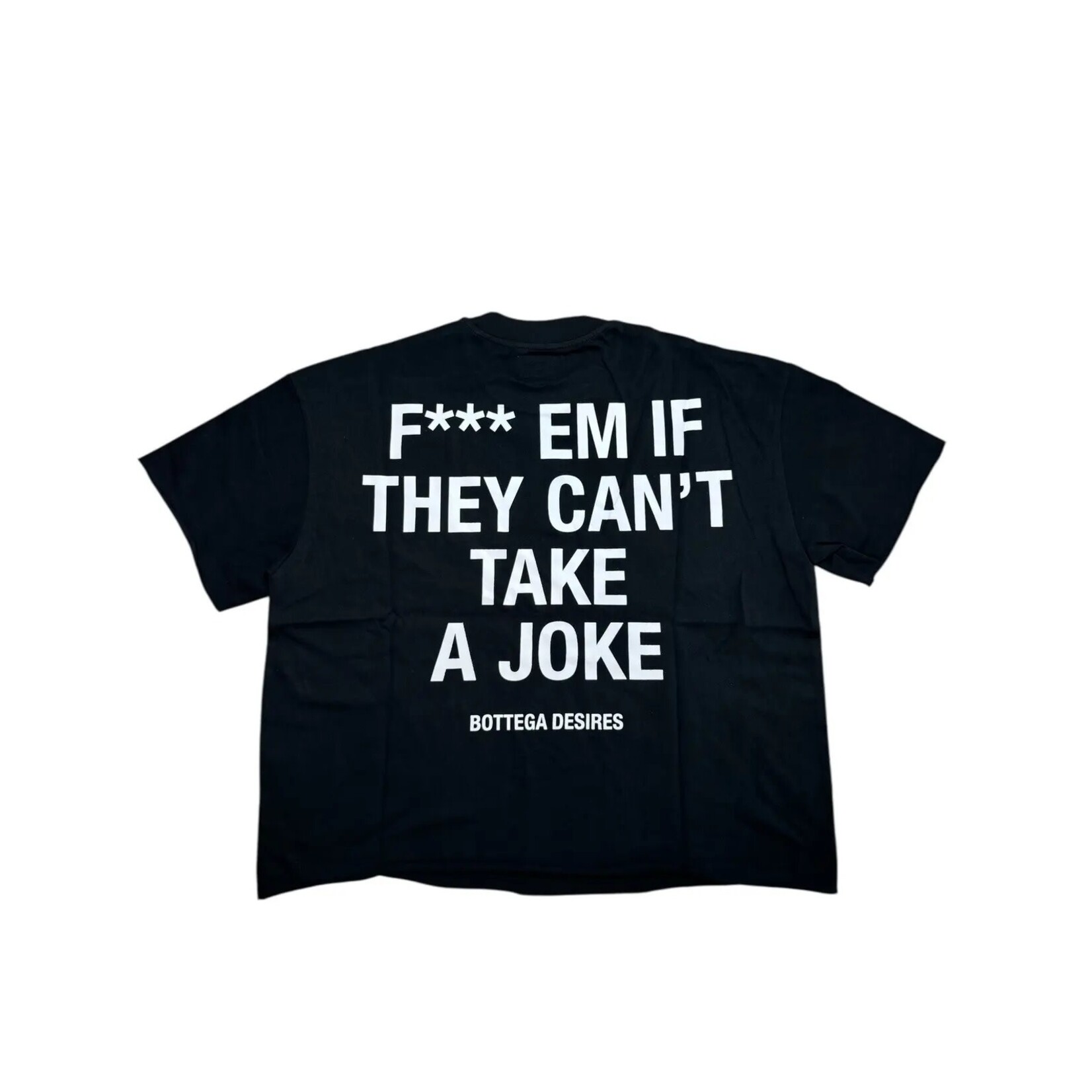 Bottega Desires Bottega Desires Fuck 'Em Tee Black