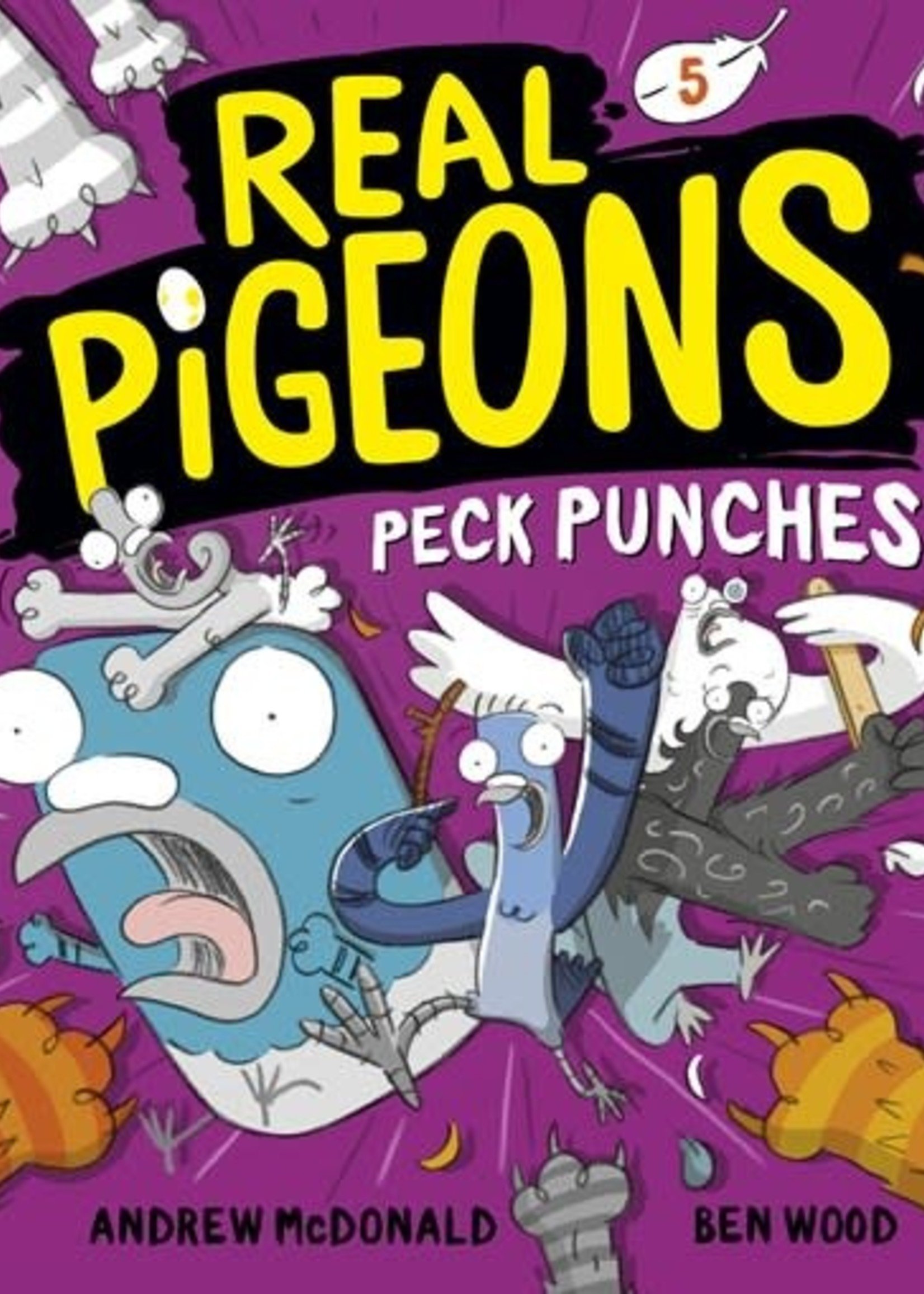 Real Pigeons 5 : Real Pigeons Peck Punches