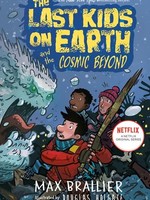 Last Kids on Earth and the Cosmic Beyond, Book 4