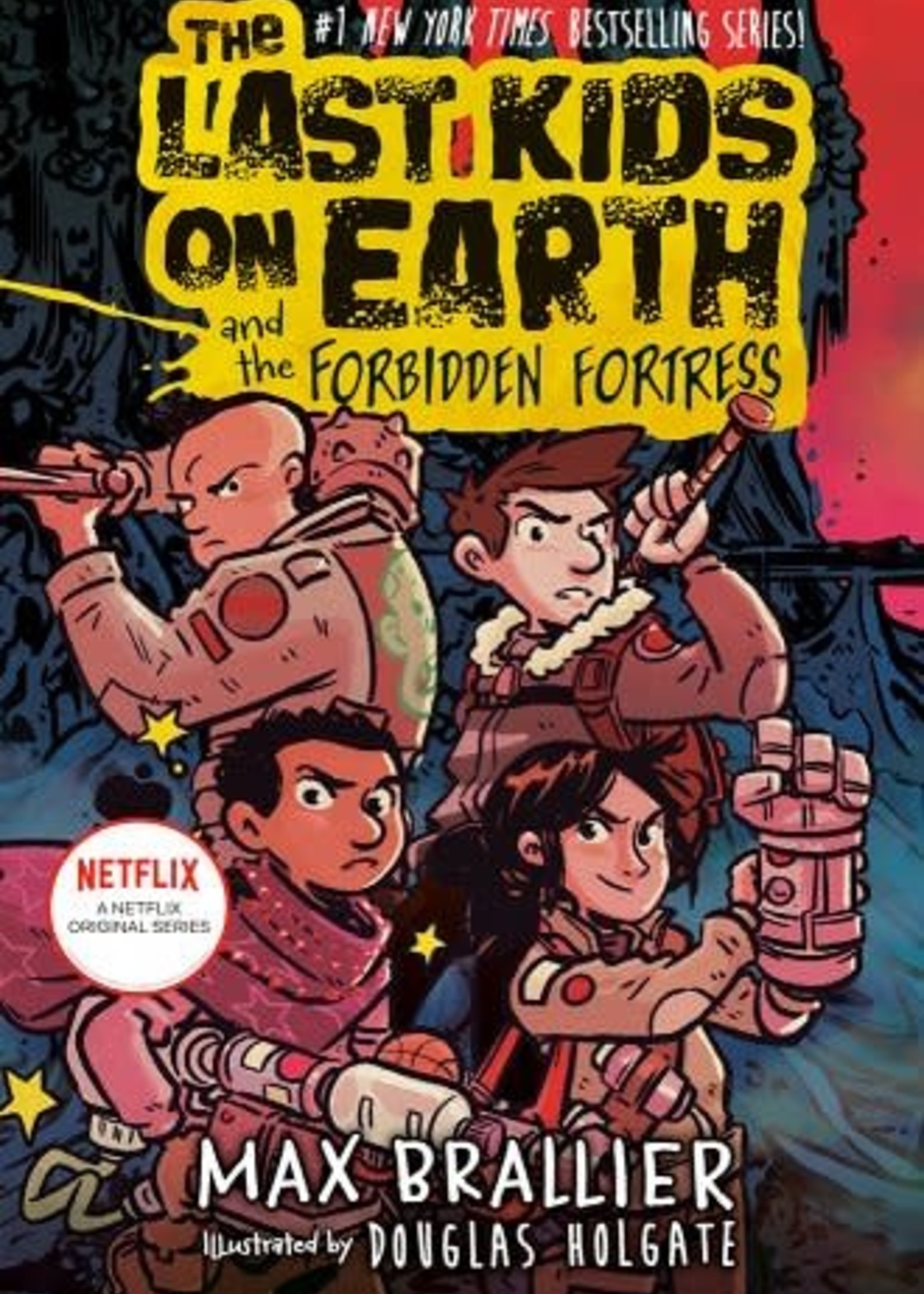 The Last Kids on Earth 8 Forbidden Fortress, Book 8