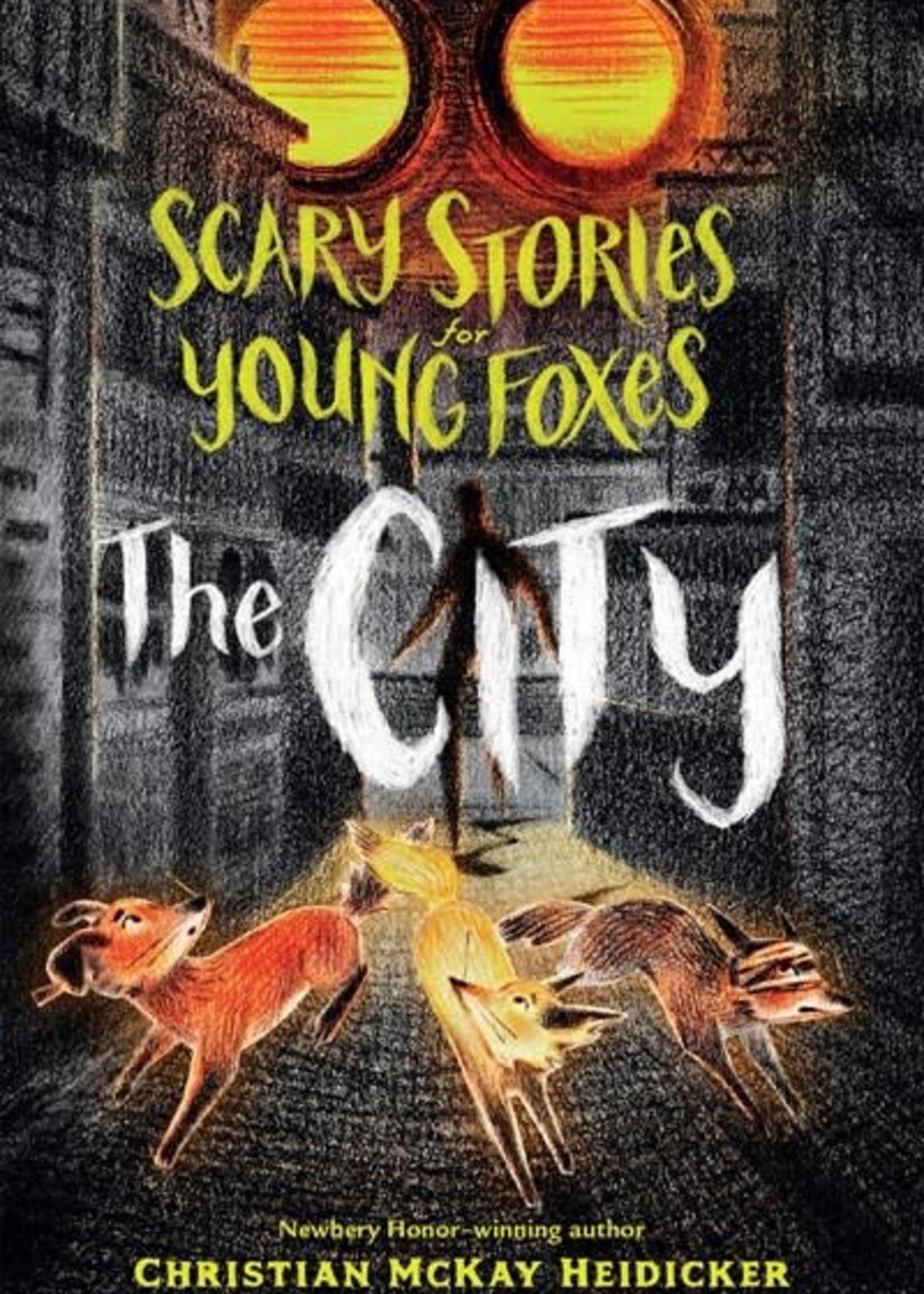 Scary Stories for Young Foxes 2 City