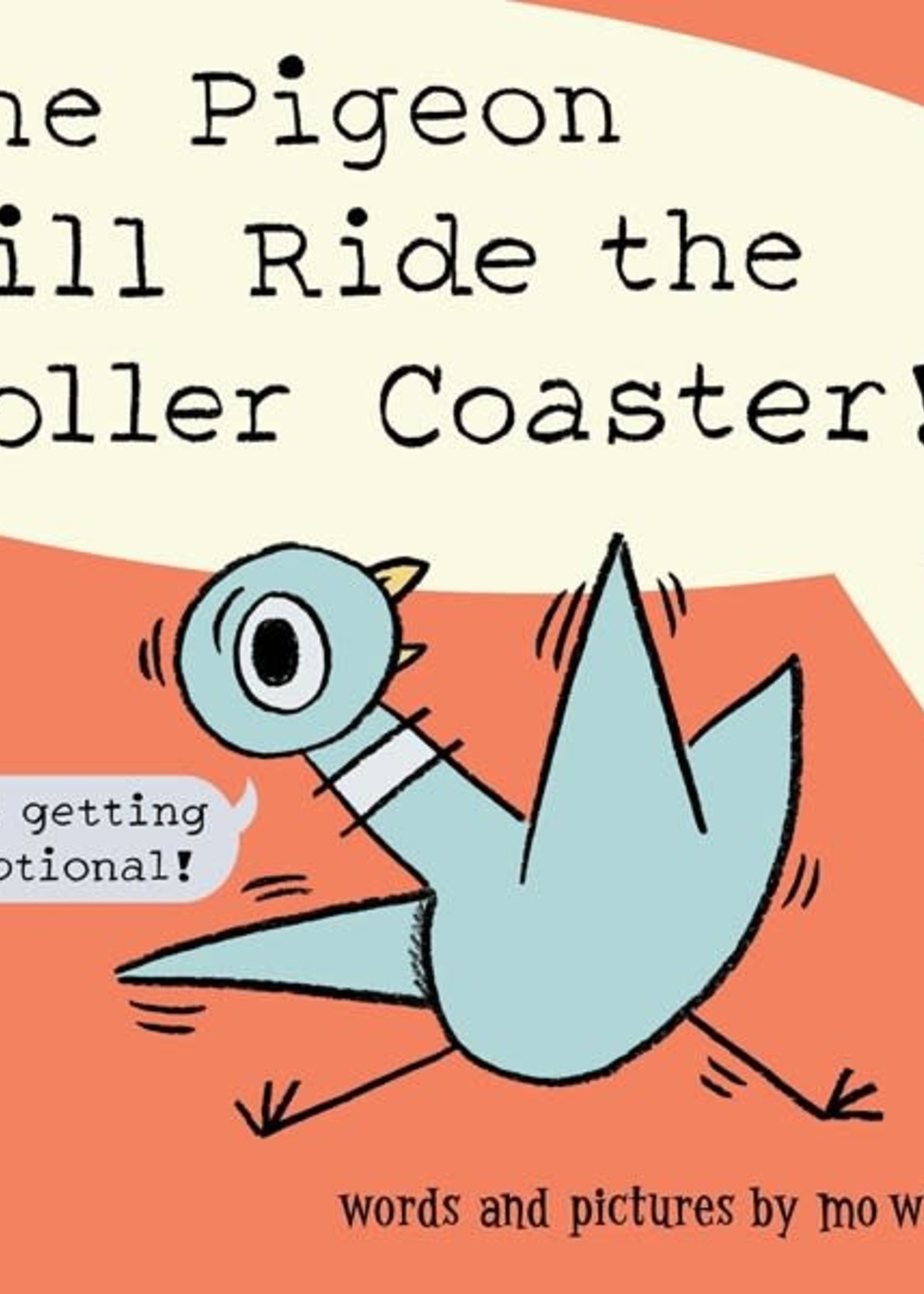 Pigeon Will Ride the Roller Coaster (Autographed)