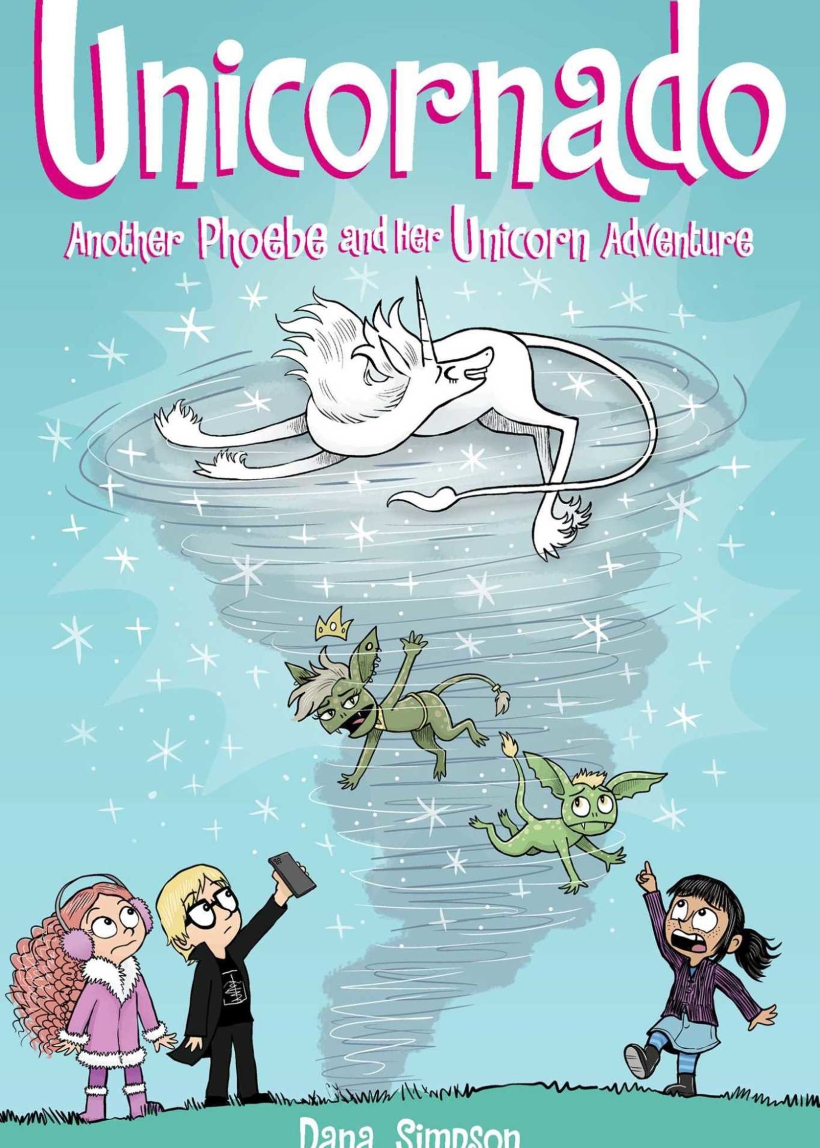 Unicornado: Phoebe and her Unicorn Book 16