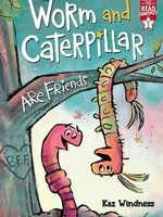 Worm and Caterpillar Are Friends L1