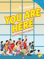 You Are Here Connecting Flights HC