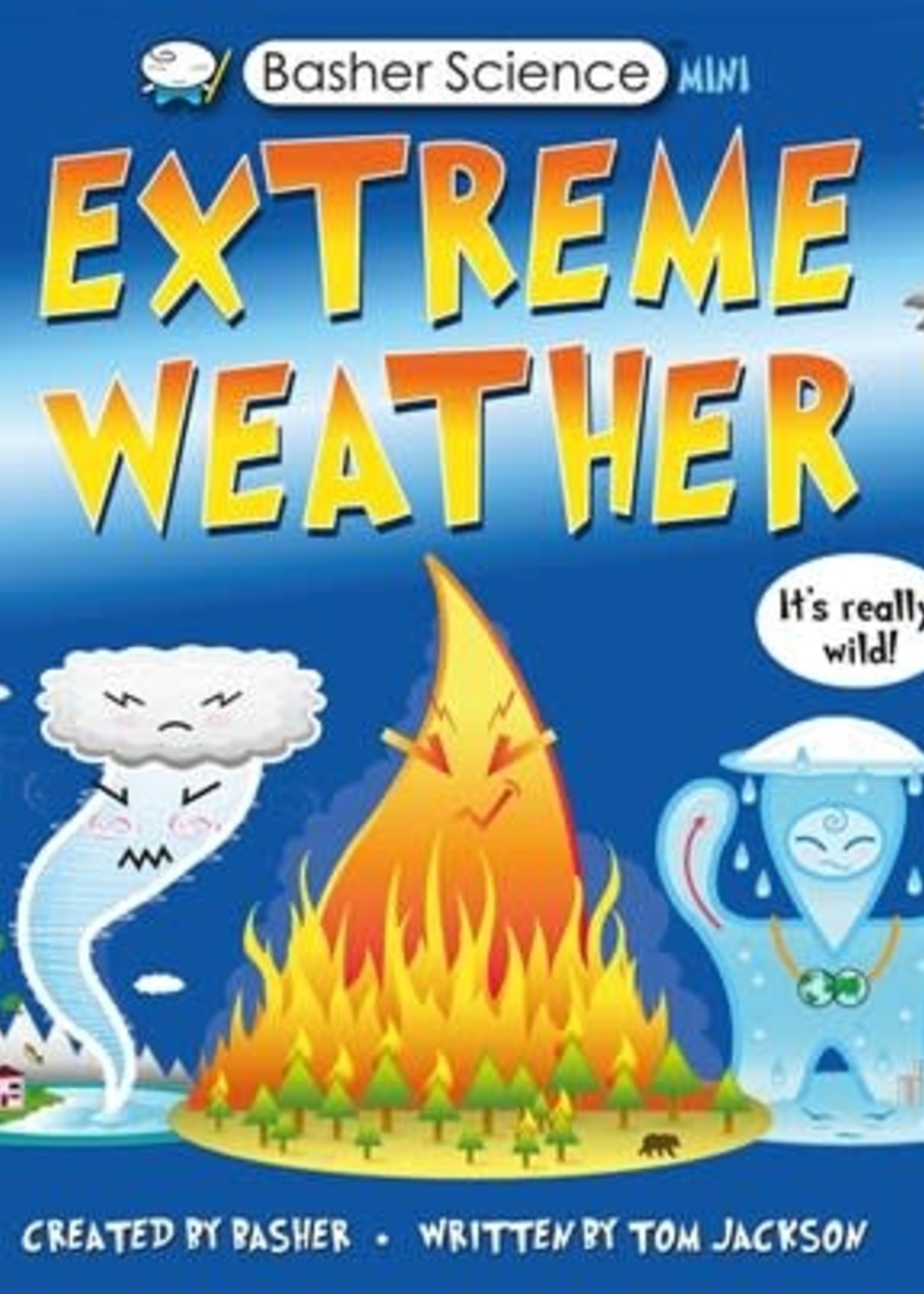 Basher Extreme Weather