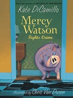 candlewick Mercy Watson 3 Fights Crime