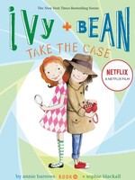 Chronicle Books Ivy and Bean 10 Take the Case