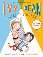 Chronicle Books Ivy and Bean 9 Make the Rules