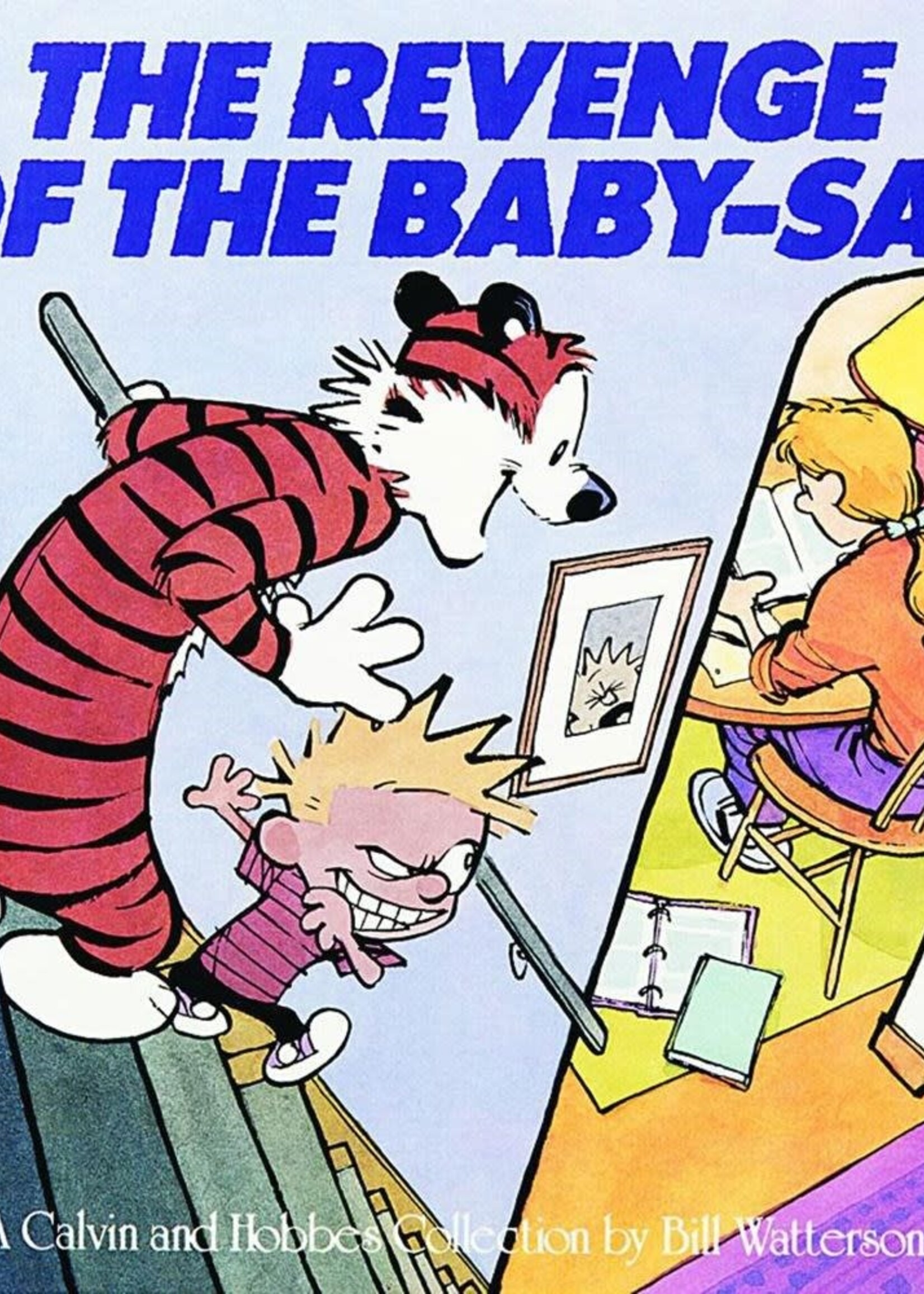 Calvin & Hobbes Revenge of the Baby-Sat