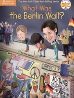 What Was the Berlin Wall?
