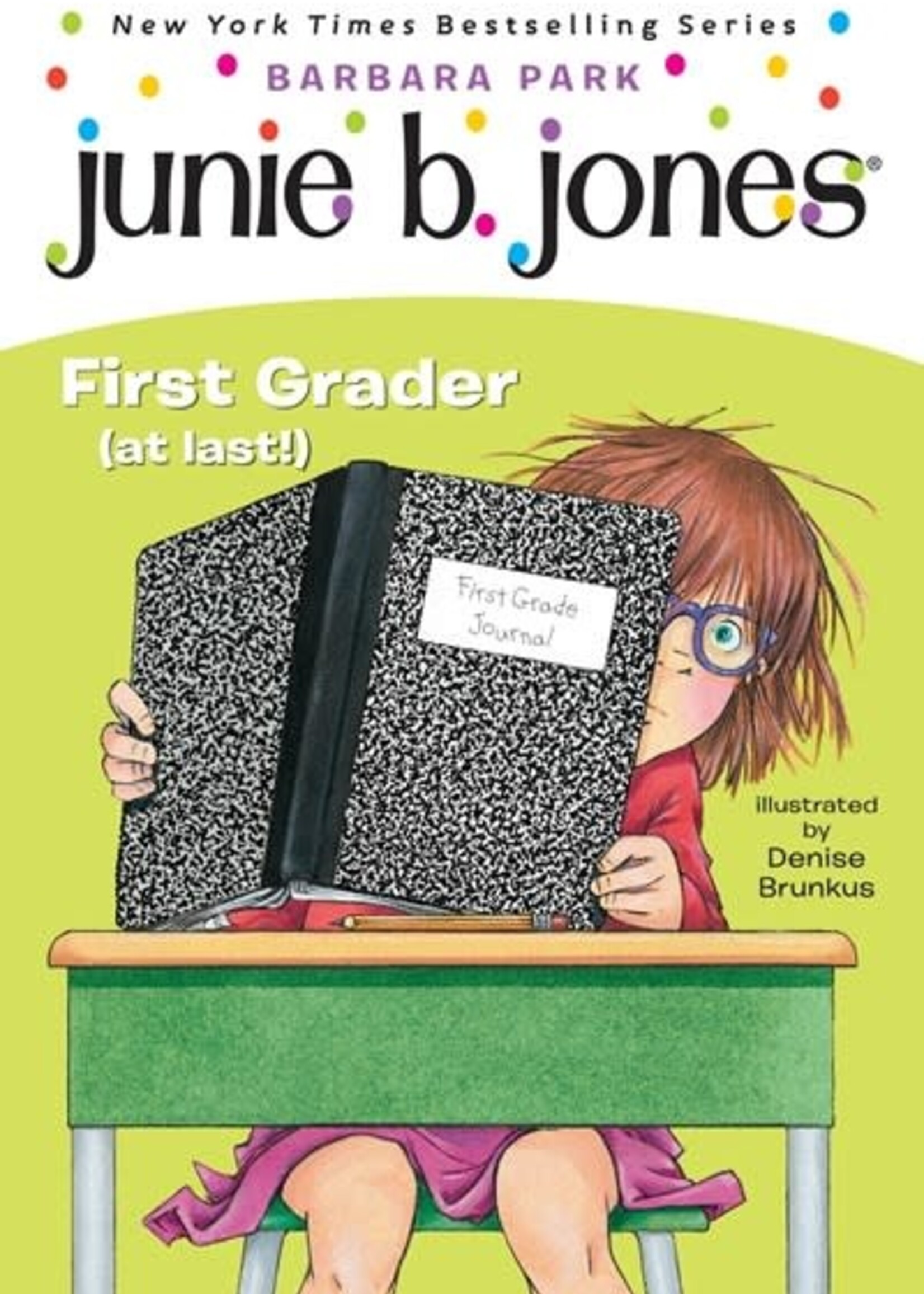 Junie B Jones 18 First Grader at Last