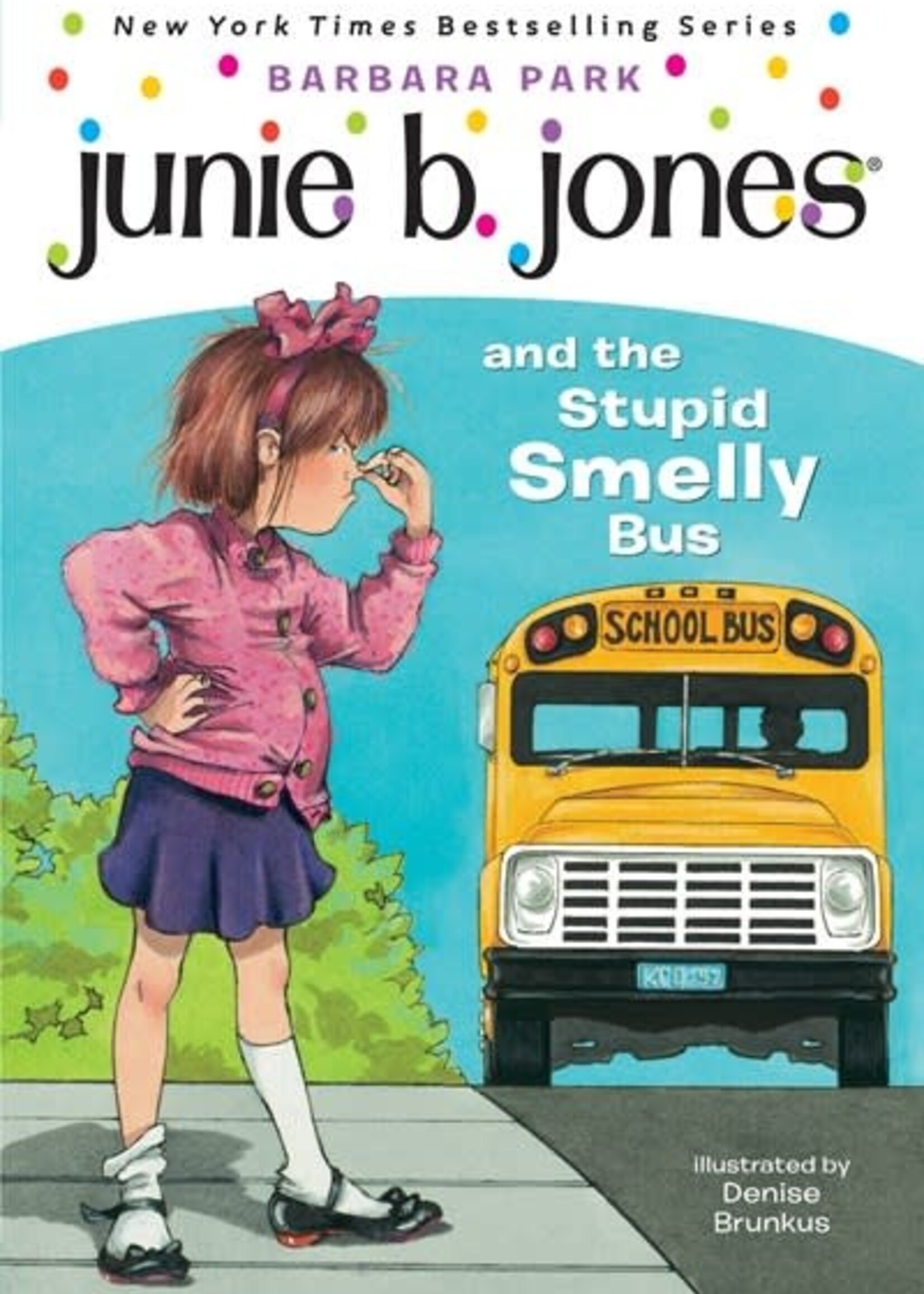Junie B Jones 1 Stupid Smelly Bus