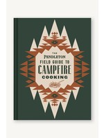 Common Ground Distributors The Pendleton Field Guide to Campfire Cooking