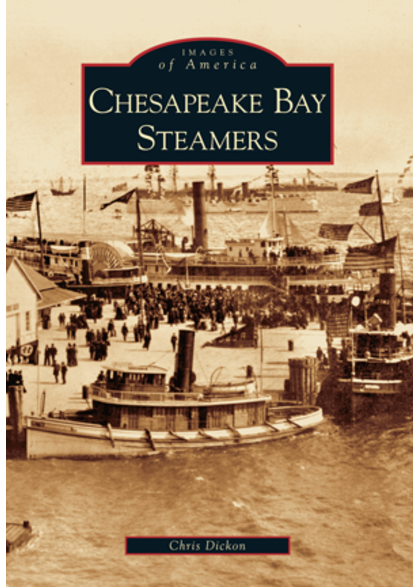 Arcadia Publishing Chesapeake Bay Steamers