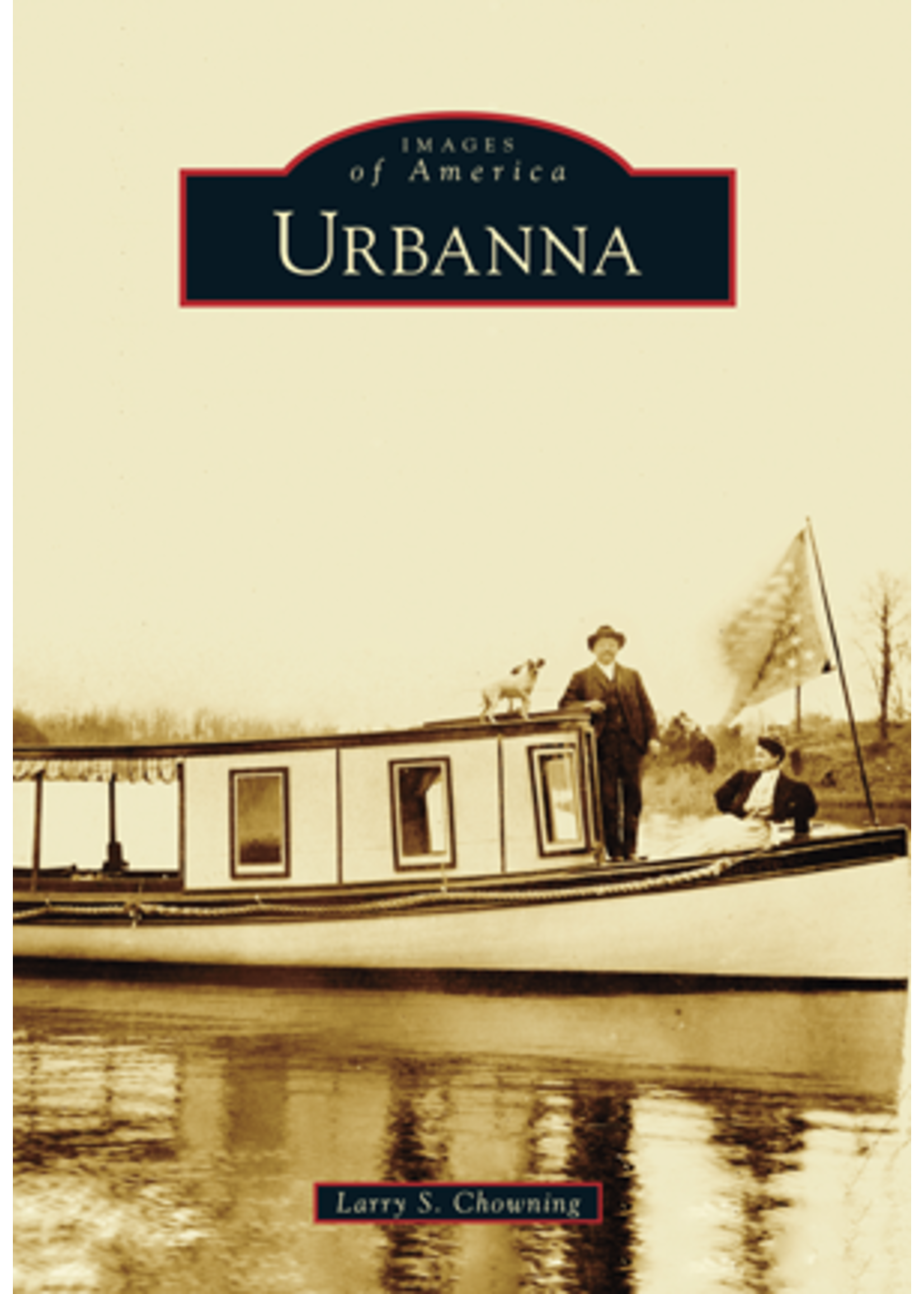 Arcadia Publishing Urbanna (VA) by Larry S. Chowning