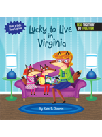 Arcadia Publishing Lucky to Live in Virginia