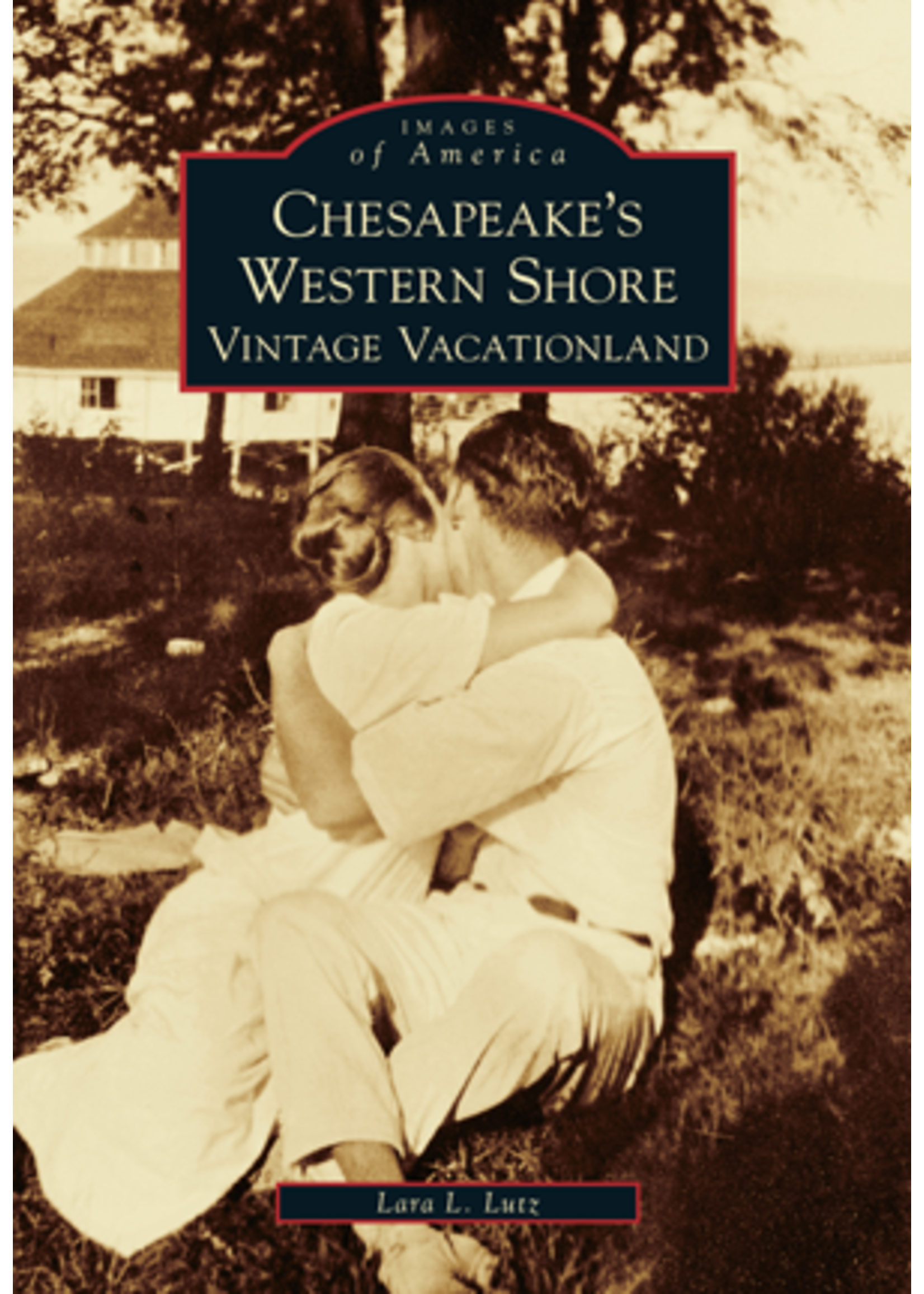 Arcadia Publishing Chesapeake's Western Shore: Vintage Vacationland