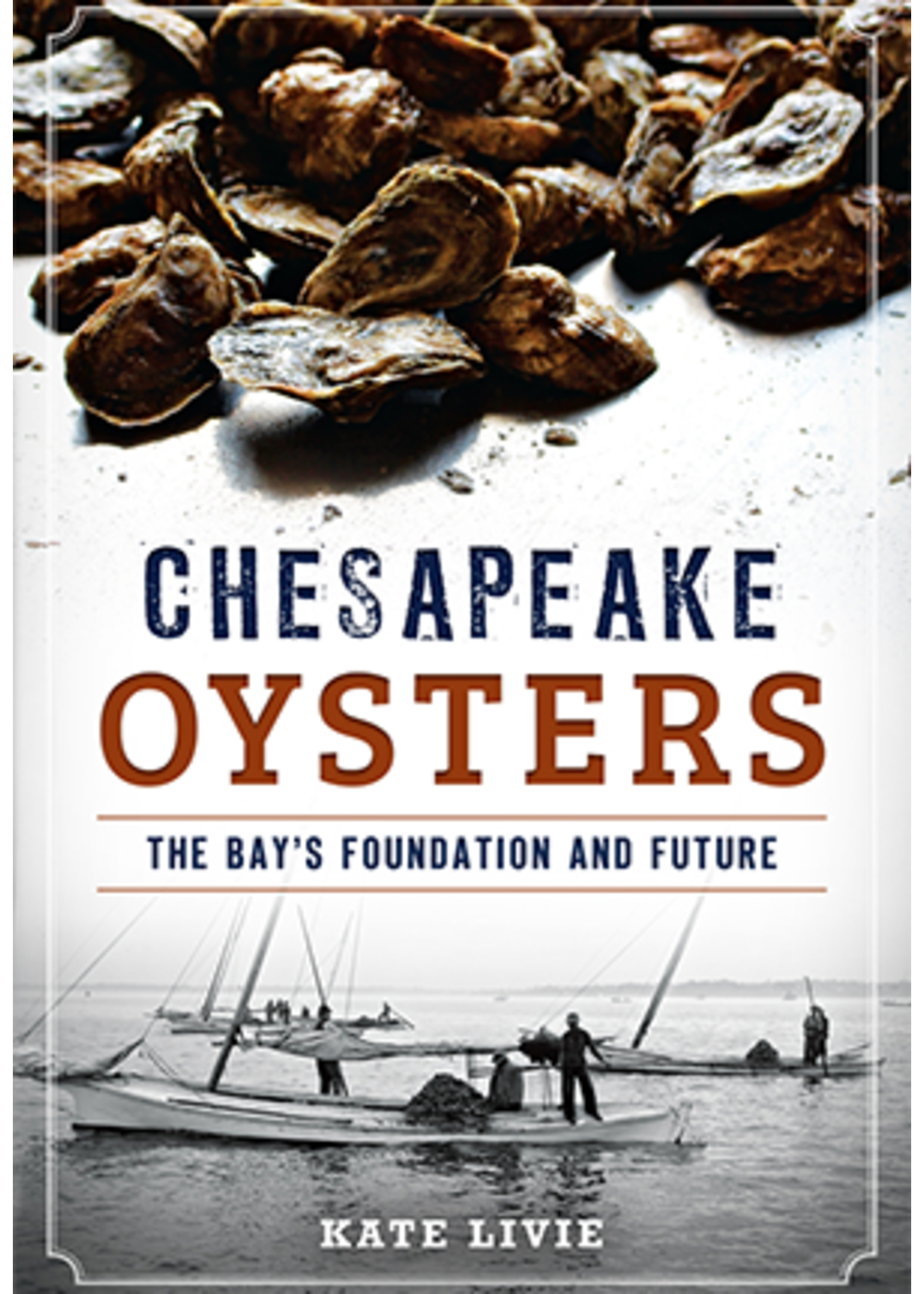 Arcadia Publishing Chesapeake Oysters