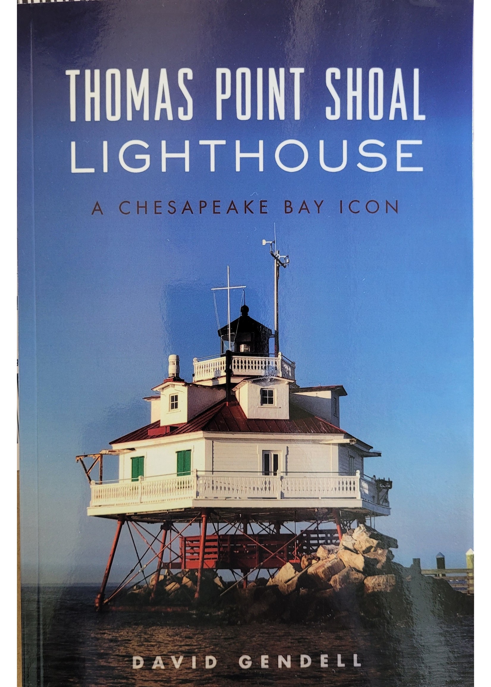 Arcadia Publishing Thomas Point Shoal Lighthouse