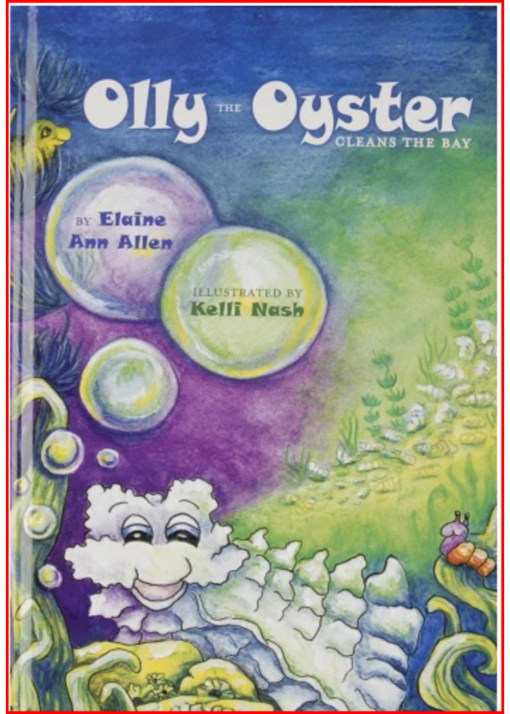 Schiffer Books Olly the Oyster Cleans the Bay