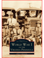 Arcadia Publishing WWI on the Virginia Peninsula