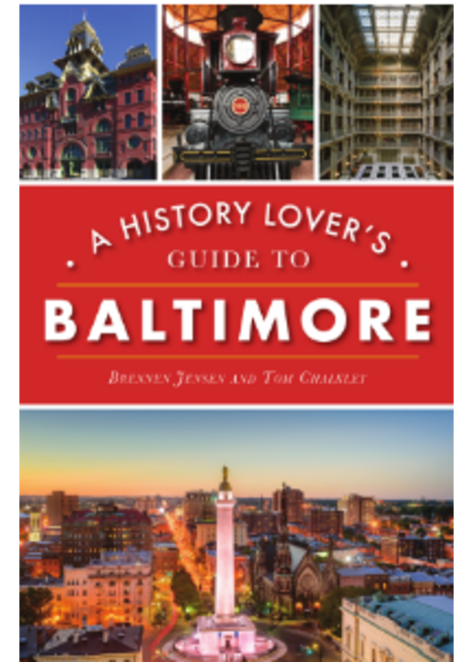 Arcadia Publishing A History Lover's Guide to Baltimore