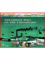 Schiffer Books Steamboat Days on the Chesapeake : Betterton and Tolchester Beach