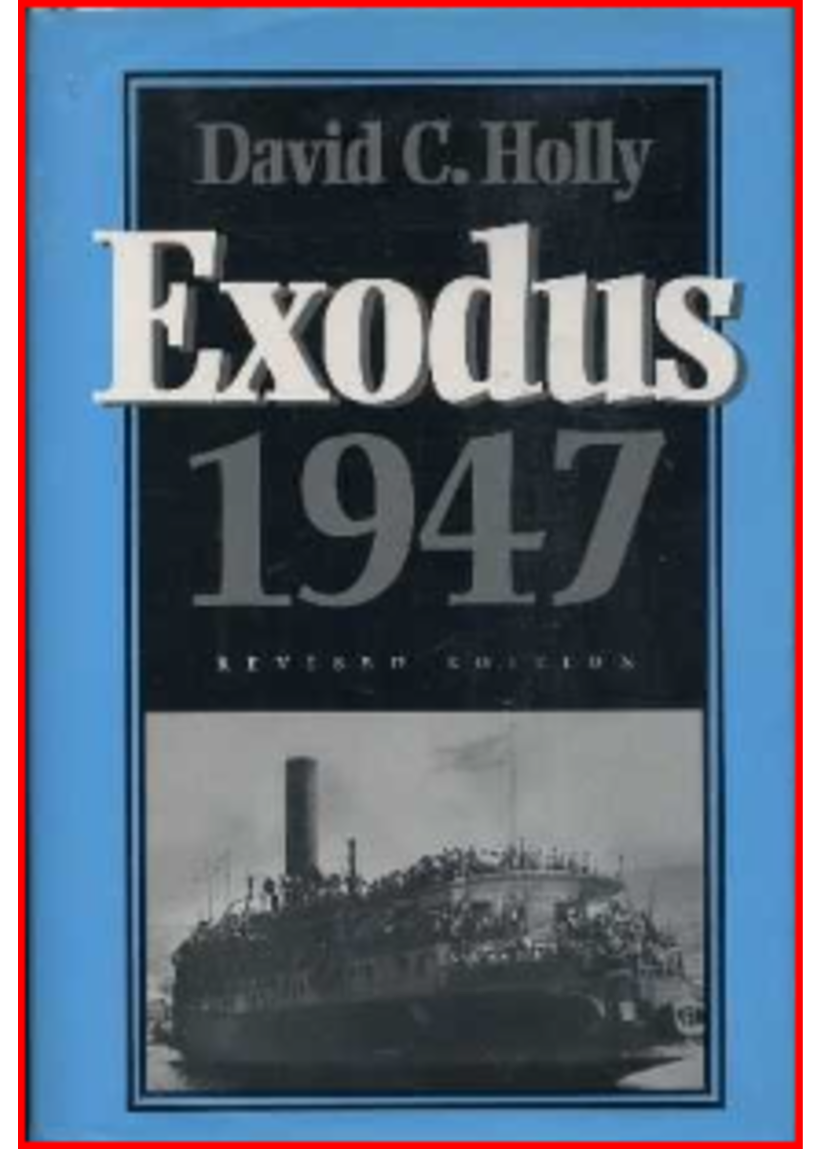 Amazon Exodus 1947, Second Printing, by David Holly USED - Good condition