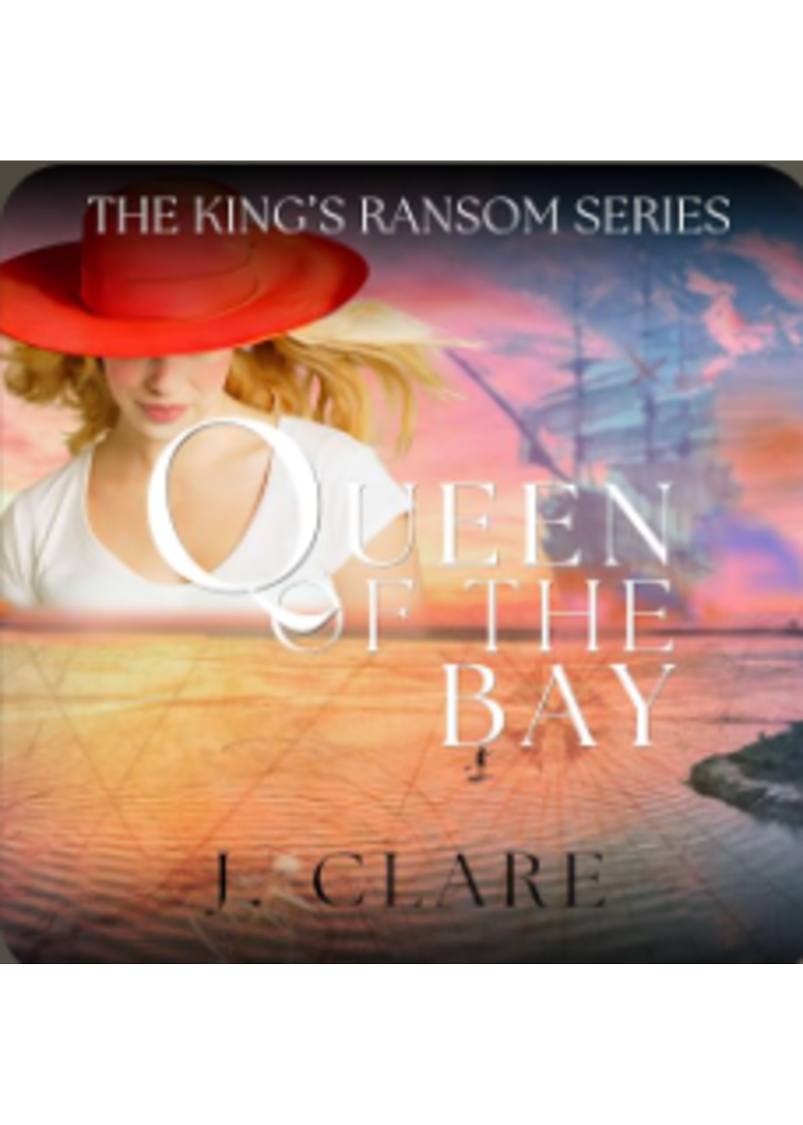 Old Dominion Press Queen of the Bay - Book 1, King's Ransom Series