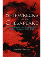 Schiffer Publishing, Ltd. Shipwrecks on the Chesapeake