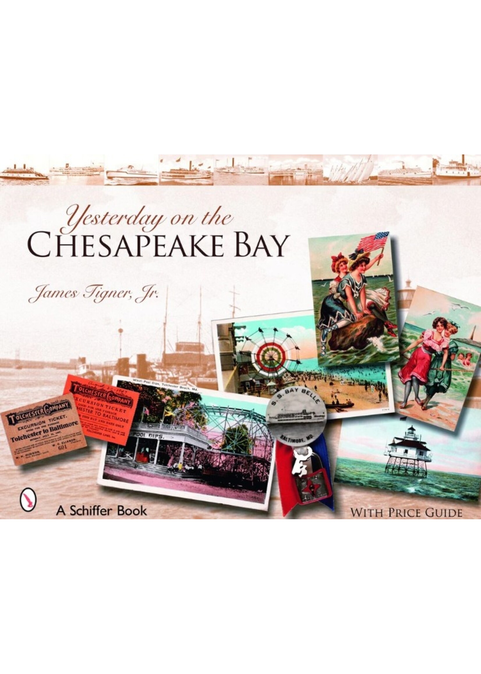 Schiffer Publishing, Ltd. Yesterday on the Chesapeake Bay