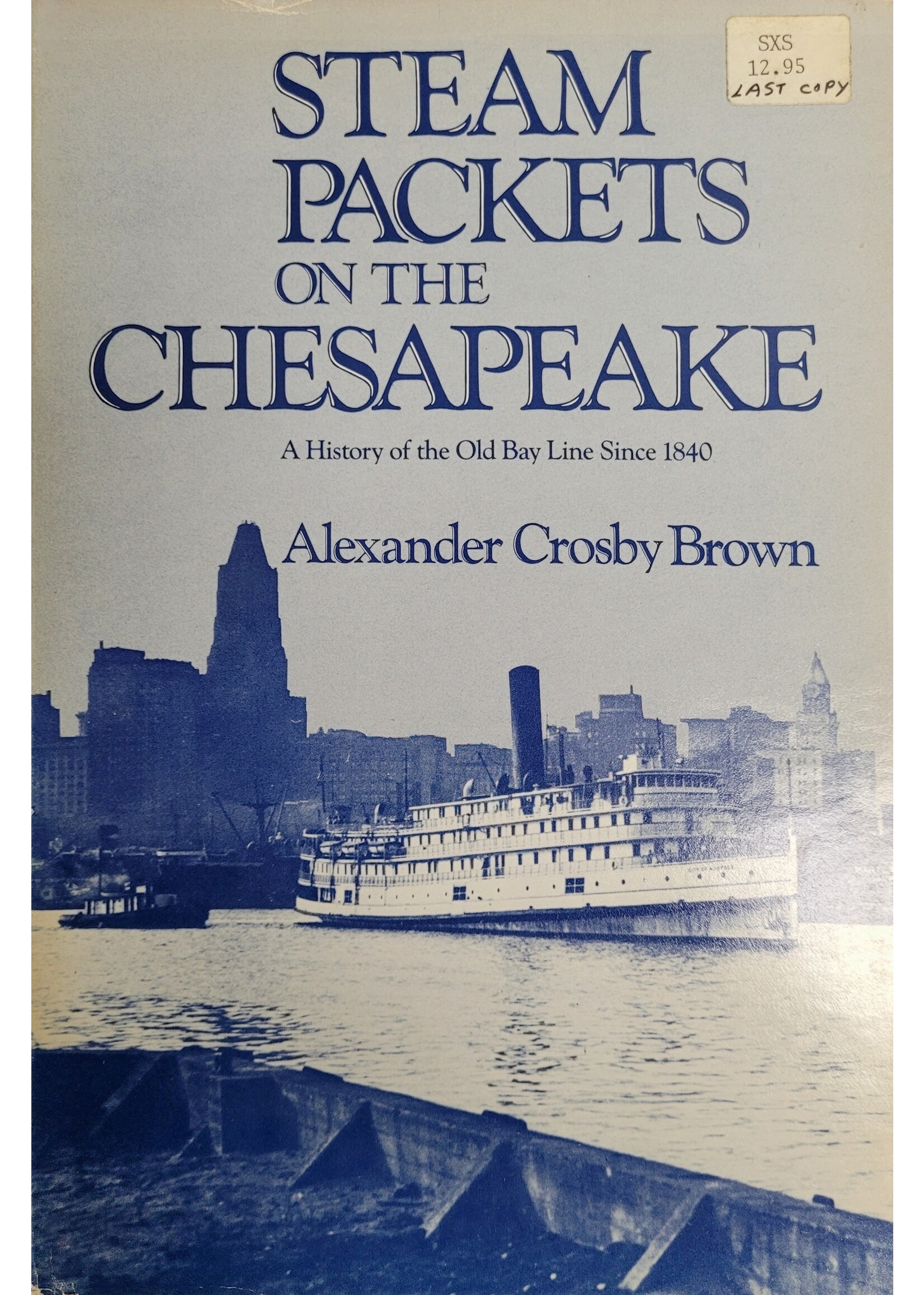 Donation Steam Packets on the Chesapeake - USED