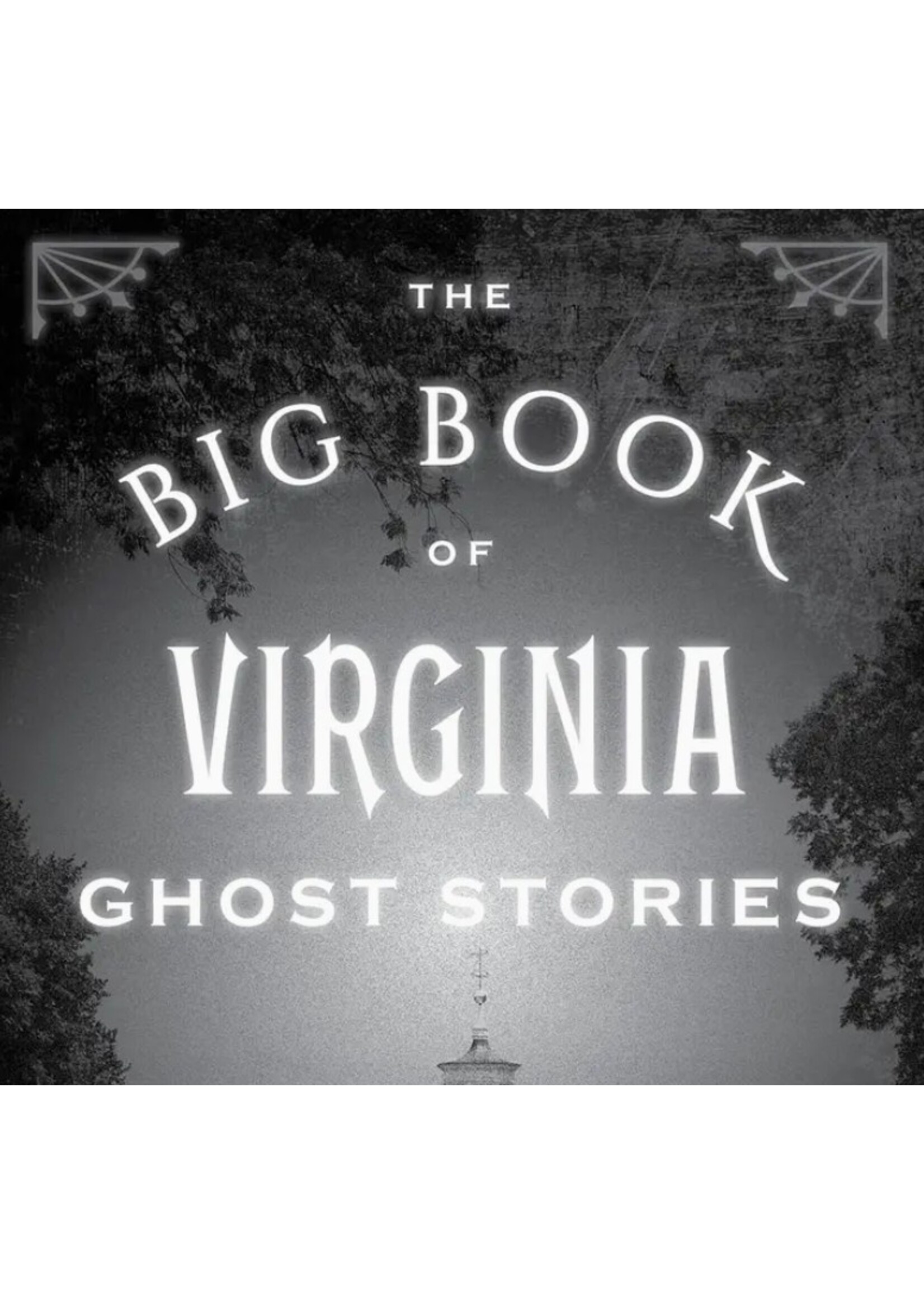 Faire - NBN The Big Book of Virginia Ghost Stories