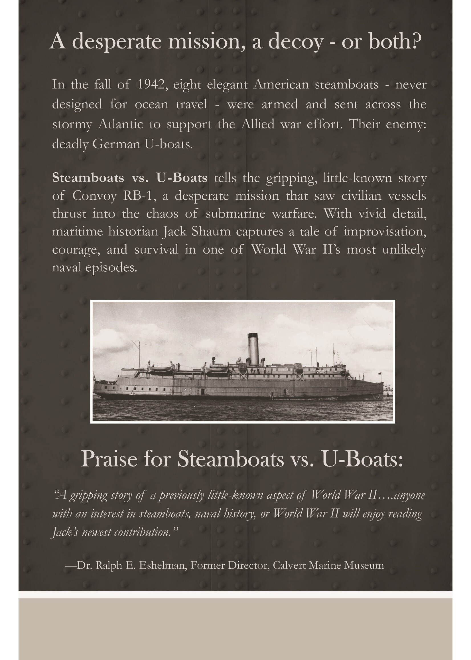 Steamboats vs. U-Boats: The Story of Convoy Maniac - hardcover