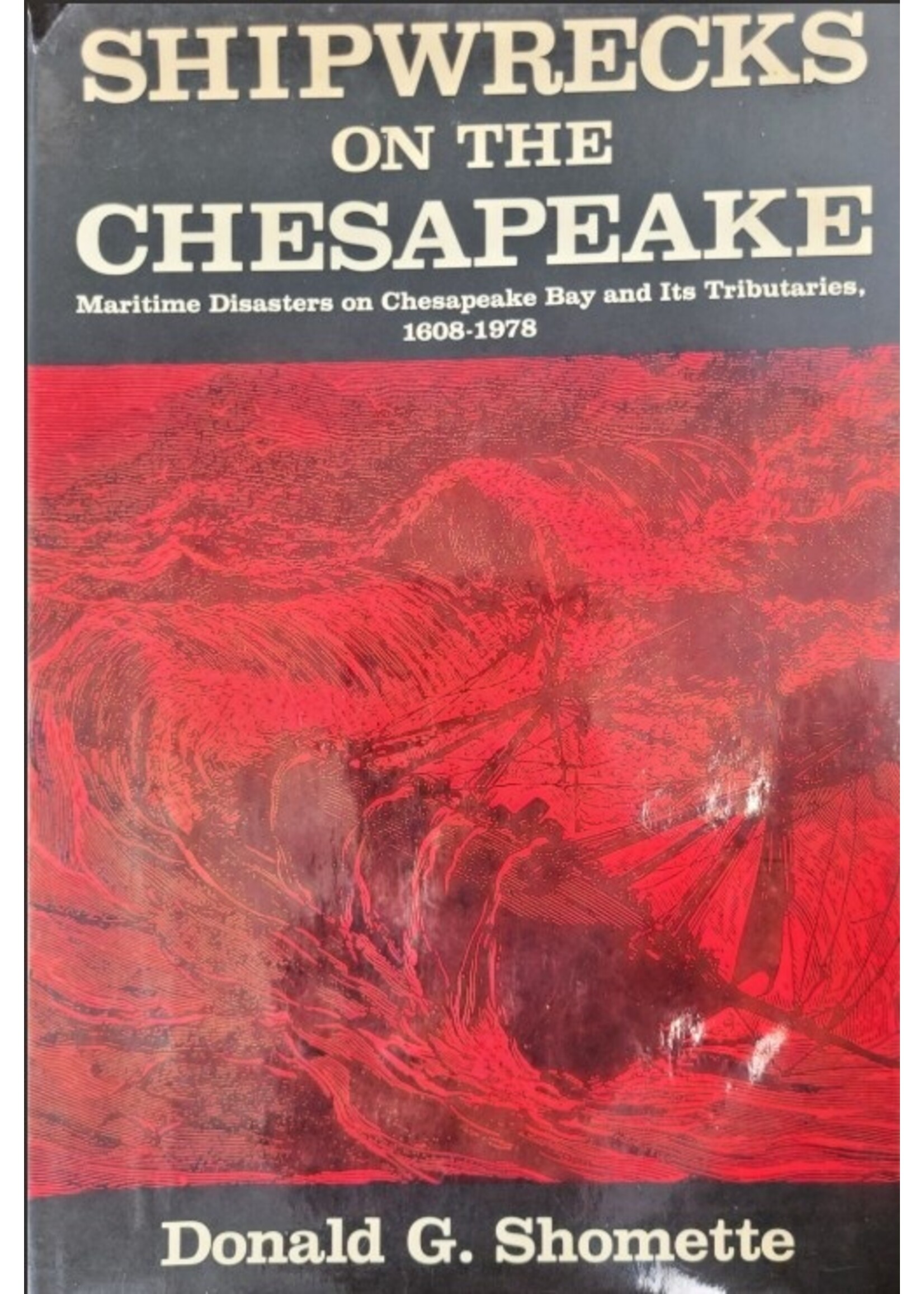 Donation Shipwrecks on the Chesapeake - USED
