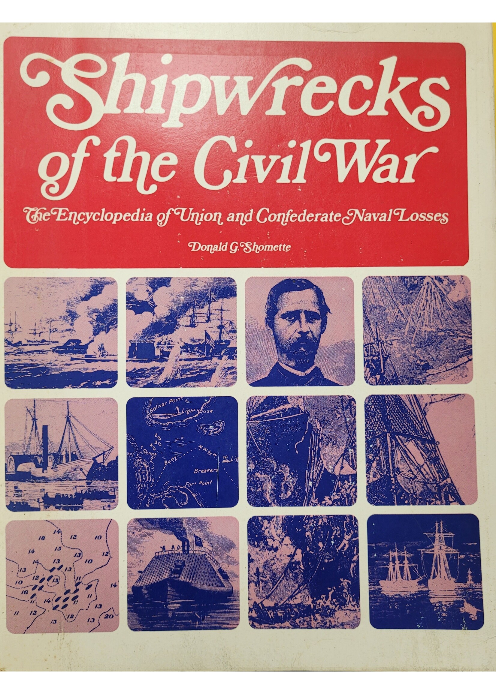 Donation Shipwrecks of the Civil War - USED