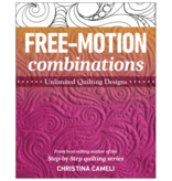 C&T Publishing Free-Motion Combinations Book by Christina Cameli