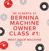 Modern Domestic In-Person BERNINA Machine Owner Class #1: Meet Your Machine, Saturday, May 28th, 10:30-12:30pm