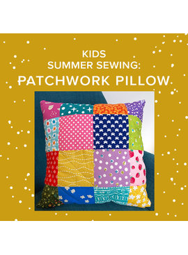 Cath Hall IN-PERSON Kids Summer Sewing Class: Patchwork Pillow, Alberta St Store, Wednesday, August 17th, 1-4 pm
