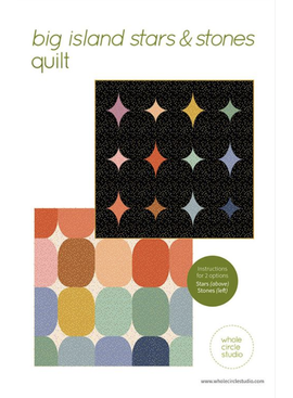 Whole Circle Studio SALE Whole Circle Studio Big Island Stars & Stones Quilt Pattern