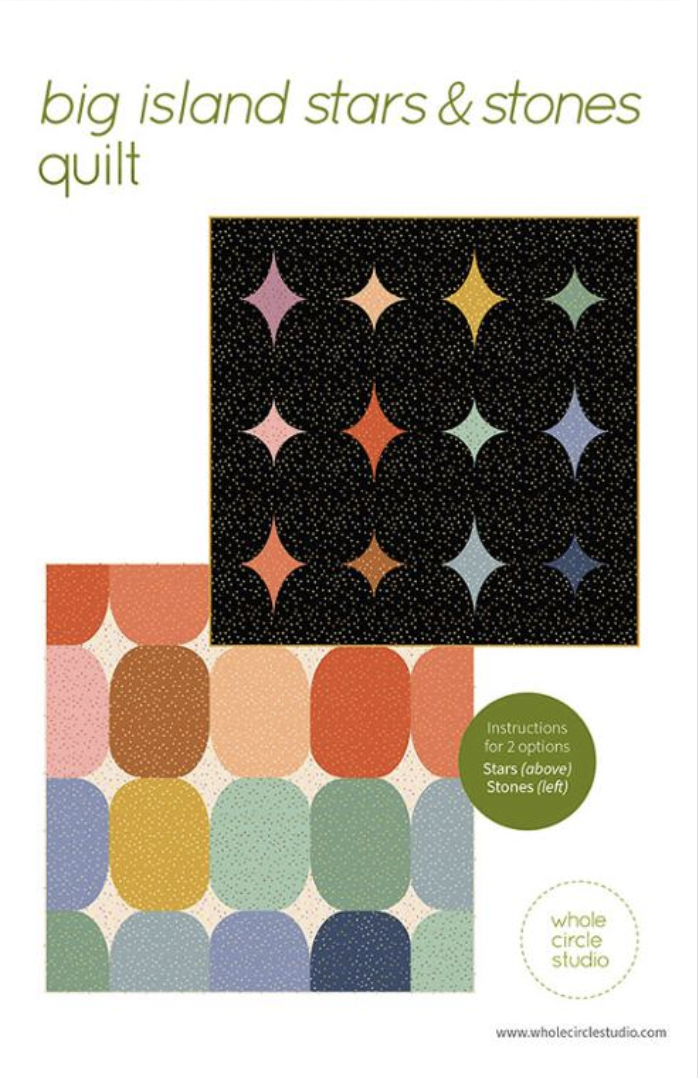 Whole Circle Studio SALE Whole Circle Studio Big Island Stars & Stones Quilt Pattern