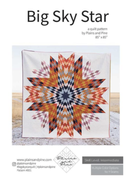 Plains and Pine SALE Plains and Pine Big Sky Star Quilt Pattern
