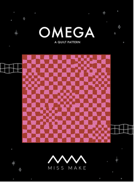 Miss Make Miss Make Omega Quilt Pattern