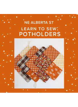 Chloe Costello Learn to Sew: Quick and Easy Potholders, Alberta St. Store, Wednesday, February 8th, 5:30pm - 8:30pm