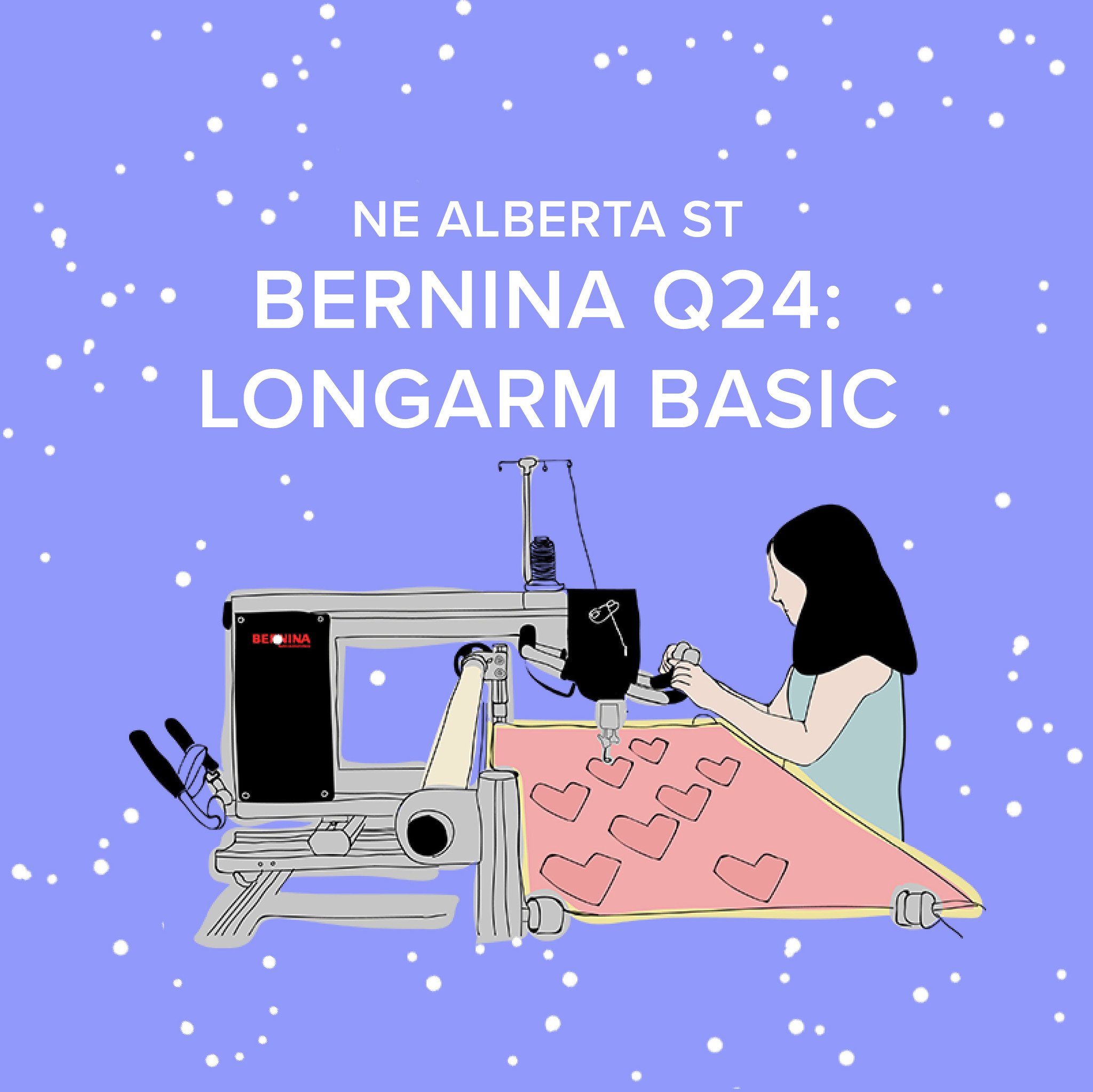 Modern Domestic Q Series: Longarm Basic Class, NE Alberta St