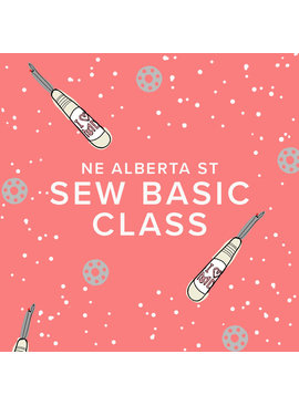 Modern Domestic Learn to Sew: Sew Basic Class, 2:30pm-4:30pm