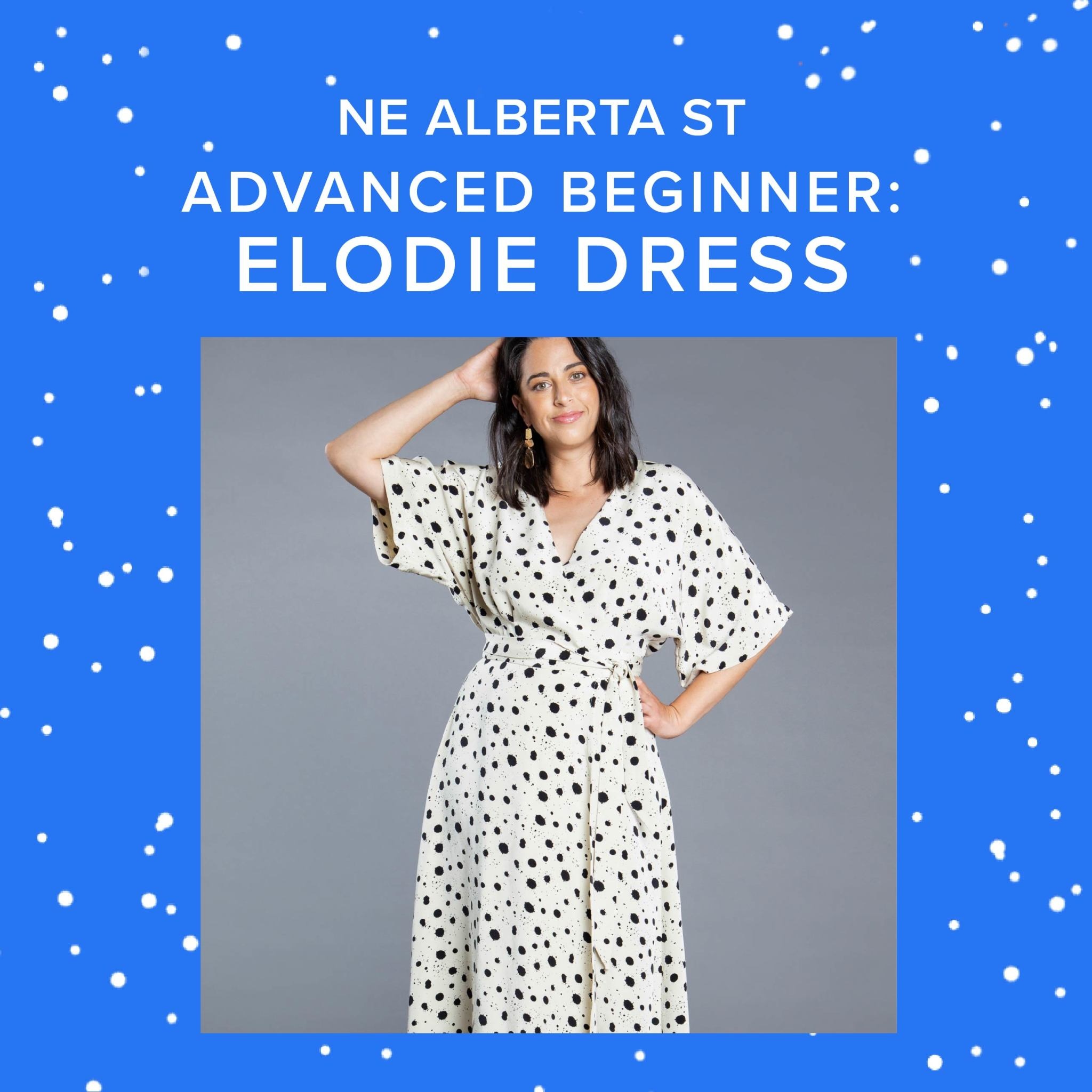 Rachel Halse Advanced Beginner: Elodie Dress,  Alberta St. Store, Thursdays, April 20th, 27th, May 4th,  & 11th, 5:30pm-8:30pm